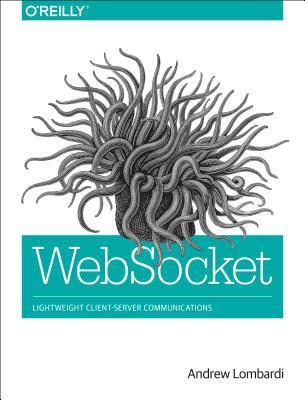 WebSocket by Andrew Lombardi